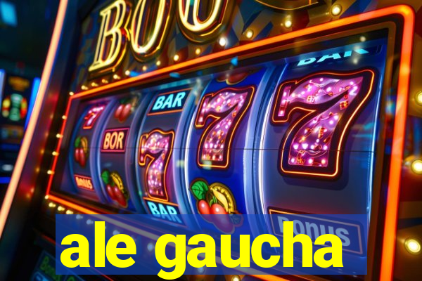 ale gaucha